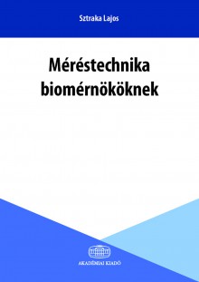 Méréstechnika biomérnököknek